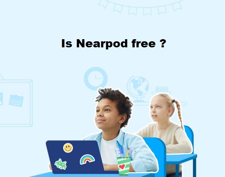 Is Nearpod free